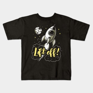 Lift Off! || Rocket Flying into Space Kids T-Shirt